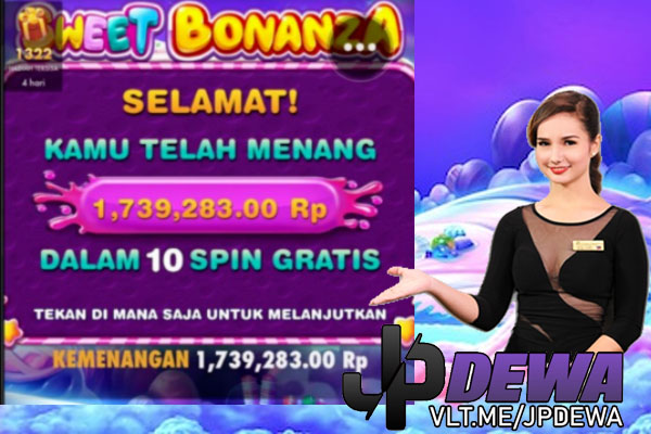 Menang Slot Sweet Bonanza di JPDewa 1,739jt